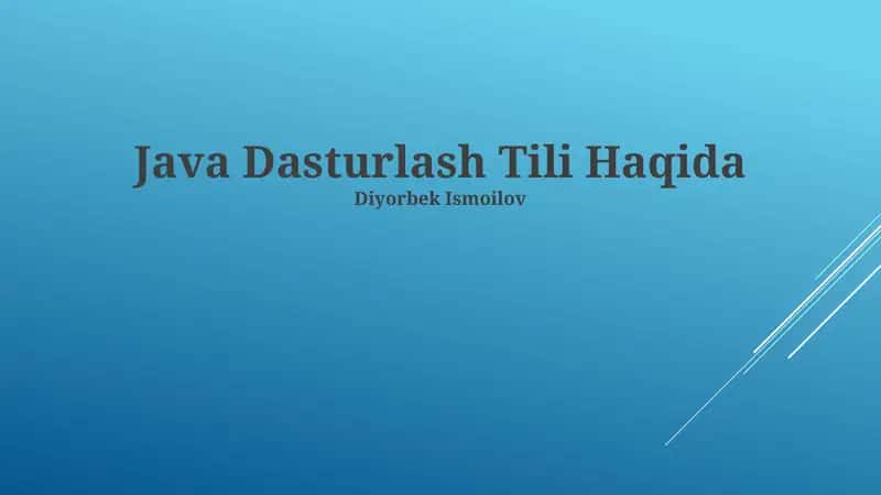 Java Dasturlash Tili Haqida 1
