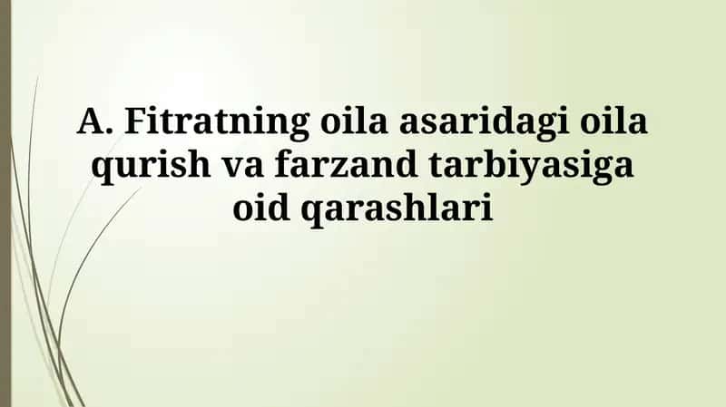 Fitratning oila asaridagi oila qurish va farzand tarbiyasiga oid qarashlari 1