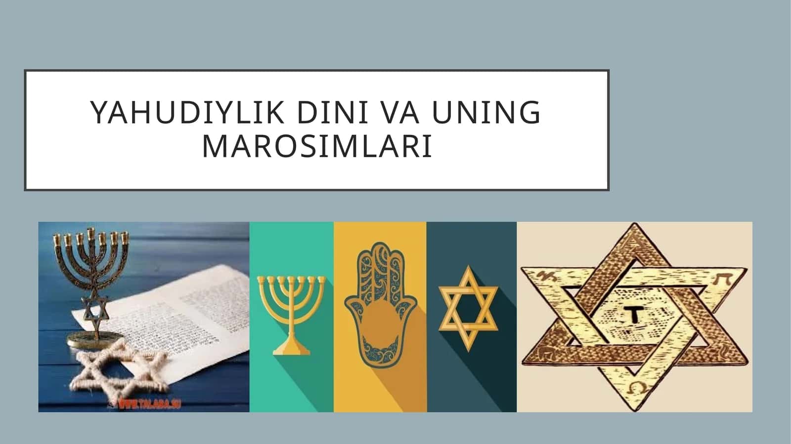 Yahudiylik dini va uning marosimlari 1