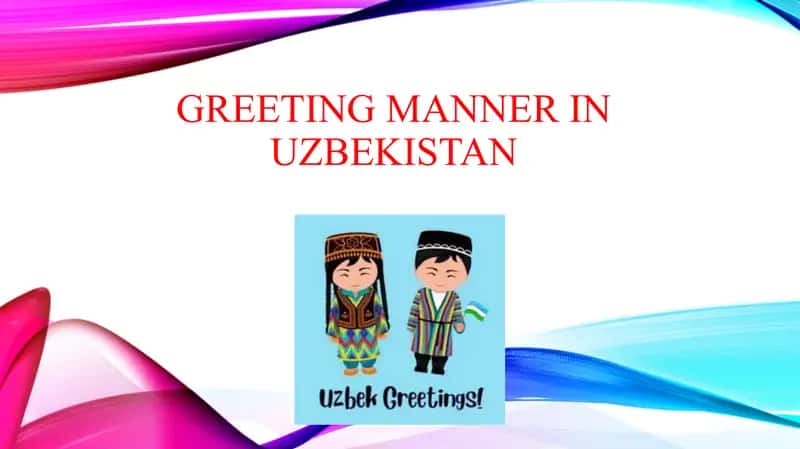 Greeting manner in Uzbekistan 1