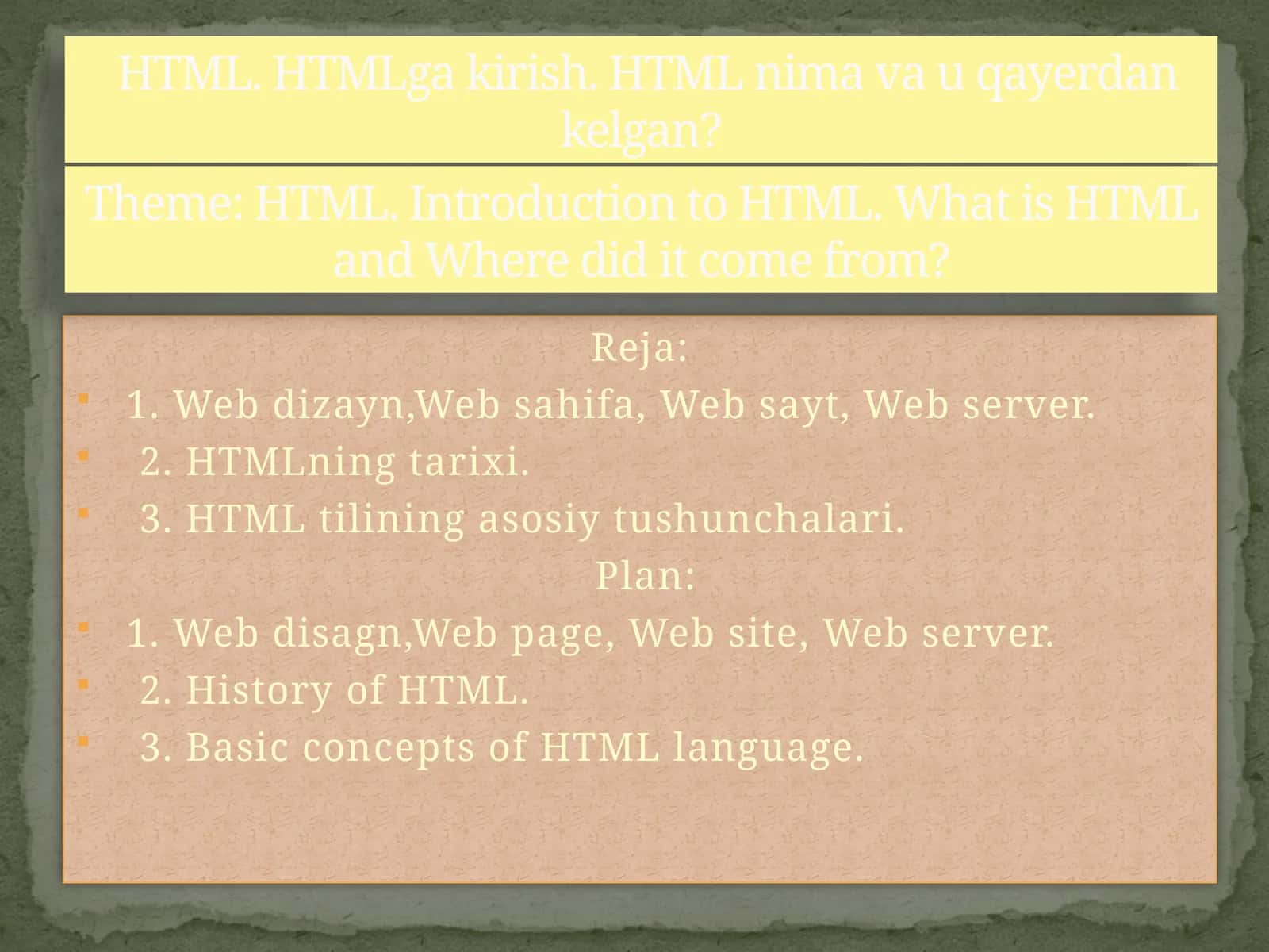 HTML. HTMLga kirish. HTML nima va u qayerdan kelgan? 1
