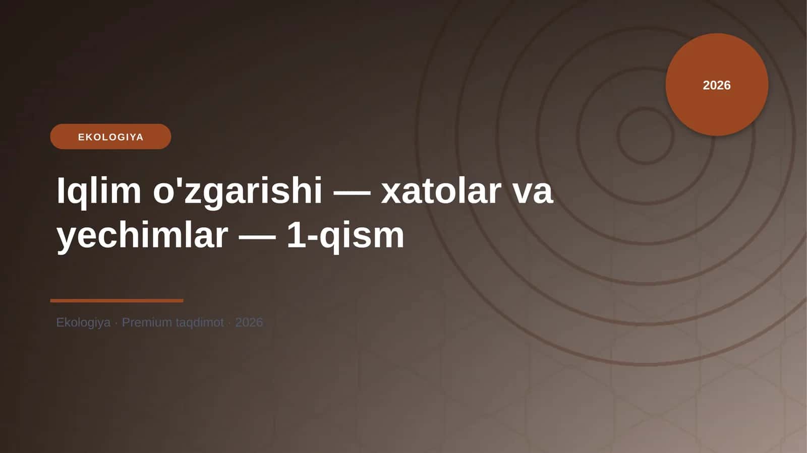 Iqlim o'zgarishi — xatolar va yechimlar — 1-qism 1