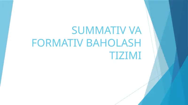 SUMMATIV VA FORMATIV BAHOLASH TIZIMI 1