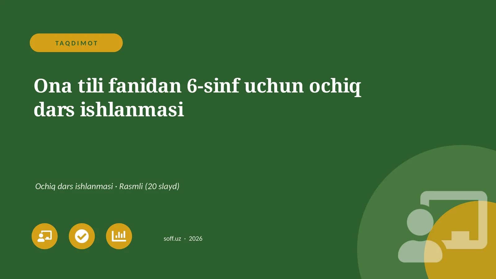 Ona tili fanidan 6-sinf uchun ochiq dars ishlanmasi 1