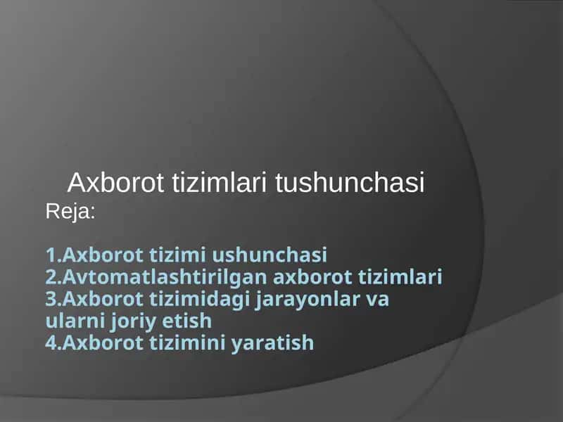 Axborot tizimlari tushunchasi 1