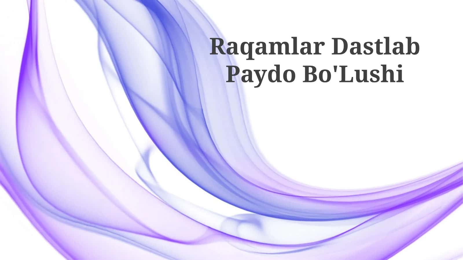 Raqamlar Dastlab Paydo Bo'Lushi 1