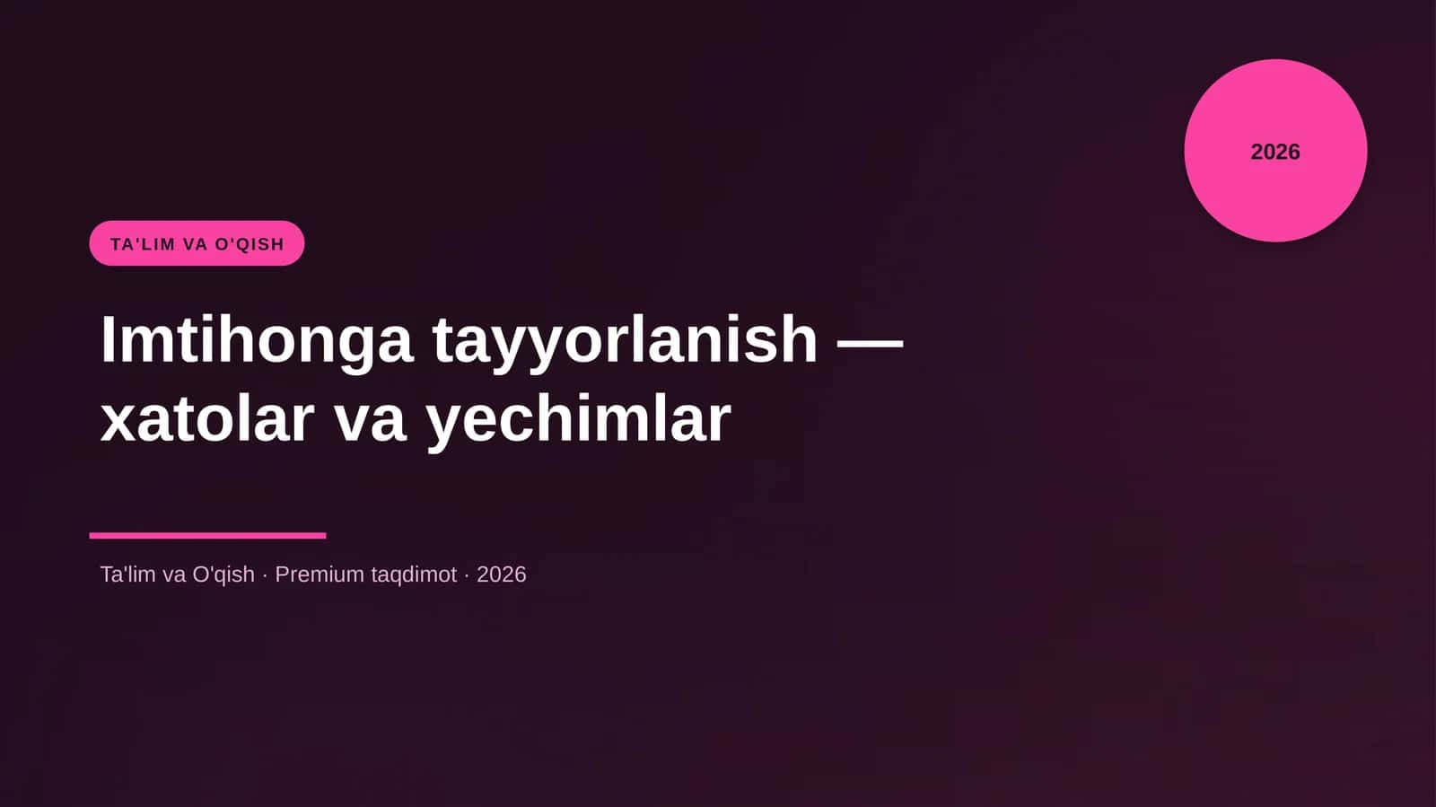 Imtihonga tayyorlanish — xatolar va yechimlar 1