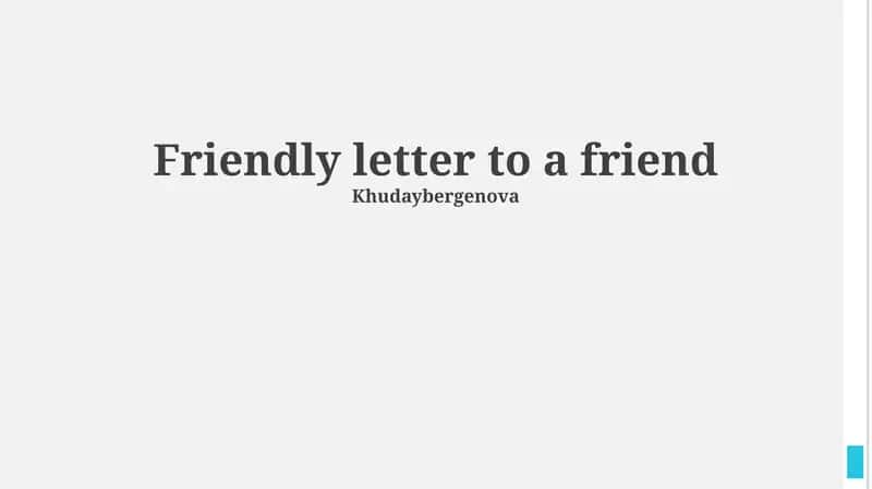 Friendly letter to a friend 1