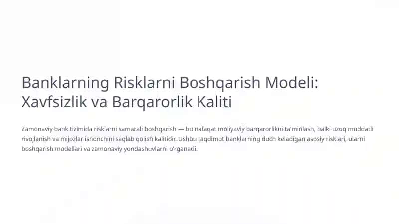 Banklarning Risklarni Boshqarish Modeli: Xavfsizlik va Barqarorlik Kaliti