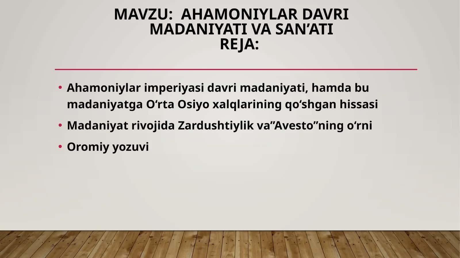AHAMONIYLAR DAVRI  MADANIYATI VA SAN’ATI 1