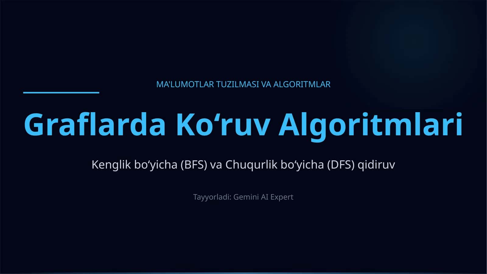 Graflarda ko'ruv algoritmlari 1