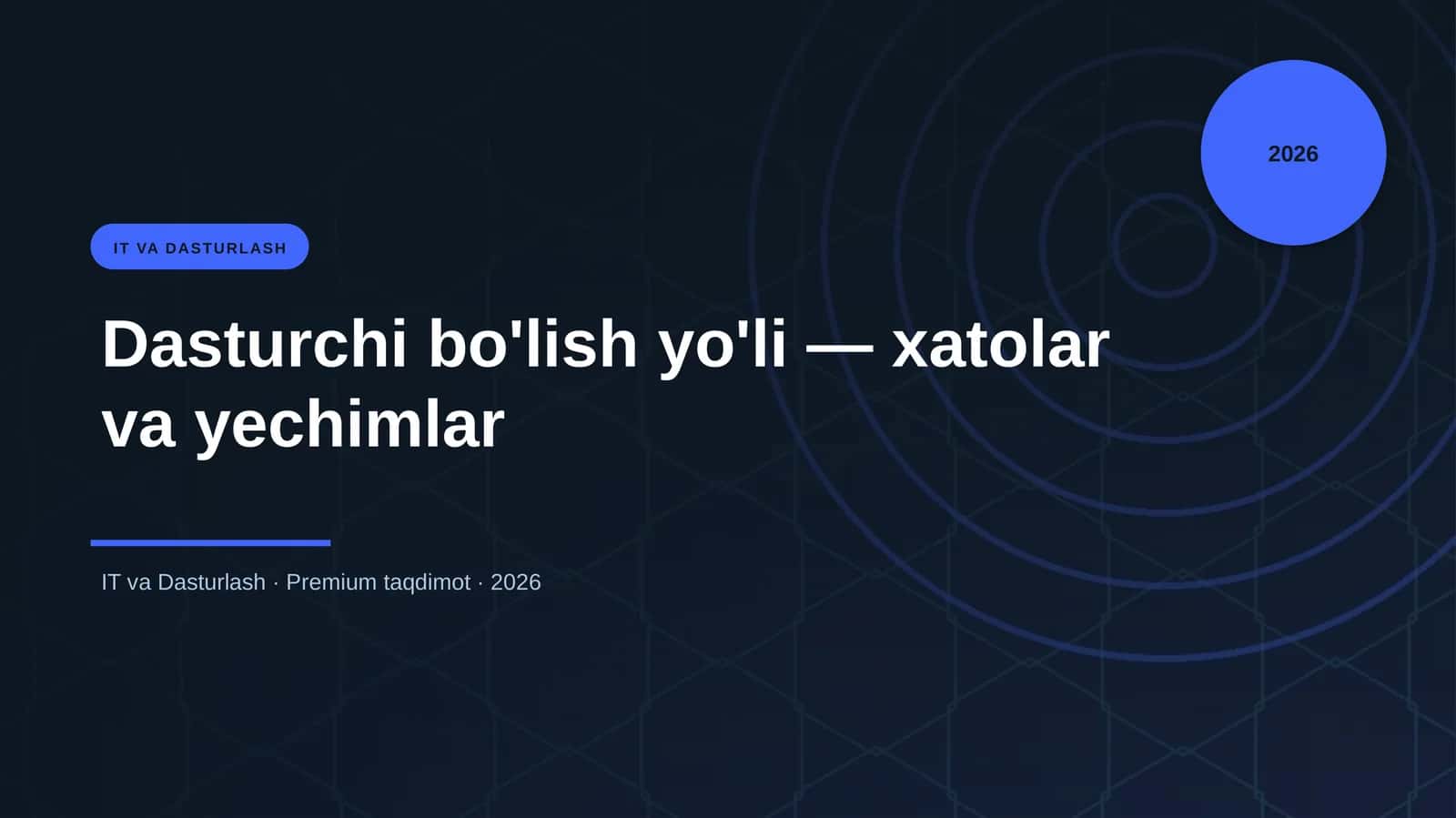 Dasturchi bo'lish yo'li — xatolar va yechimlar 1