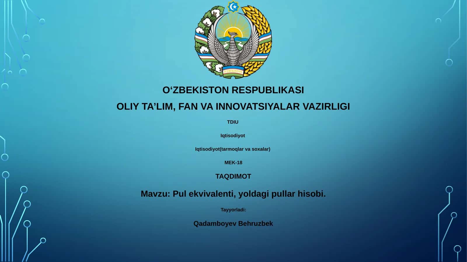 Pul ekvivalenti, yoldagi pullar hisobi. 1