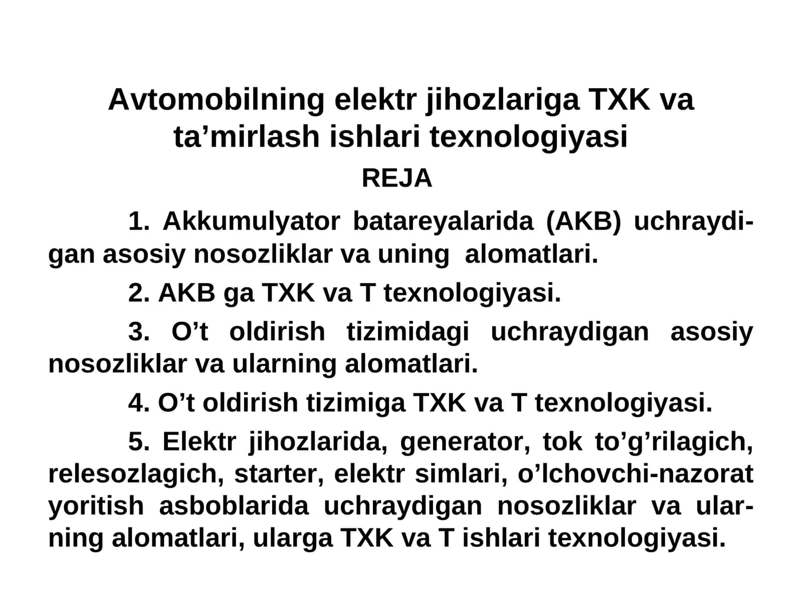 Avtomobilning elektr jihozlariga TXK va ta’mirlash ishlari texnologiyasi 1
