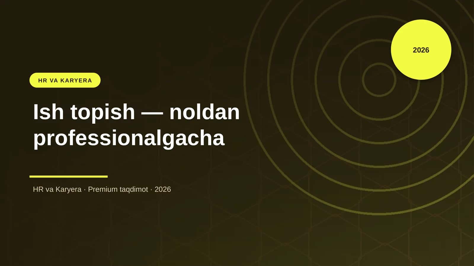 Ish topish — noldan professionalgacha 1