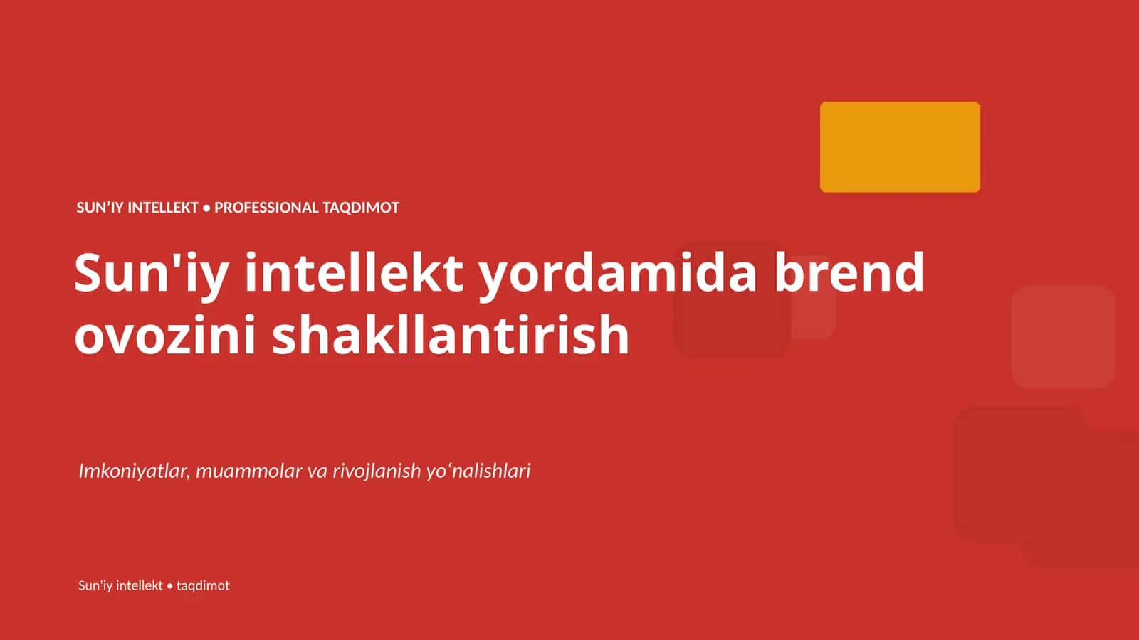 Sun'iy intellekt • Professional taqdimot 1