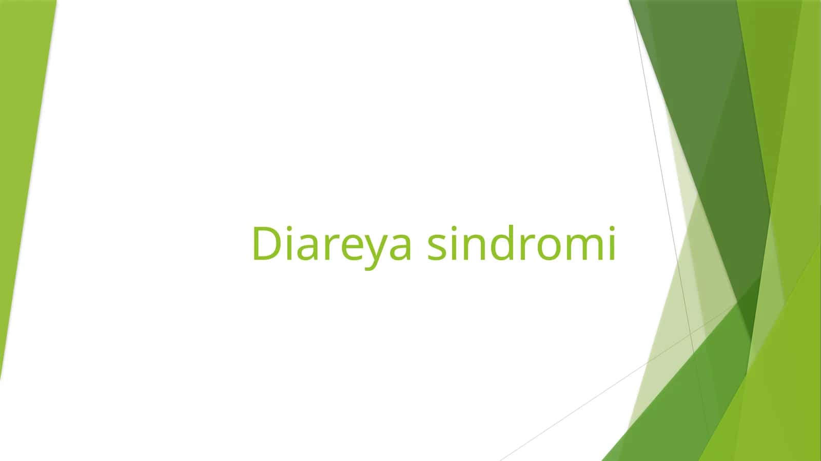 Diareya sindromi. 1