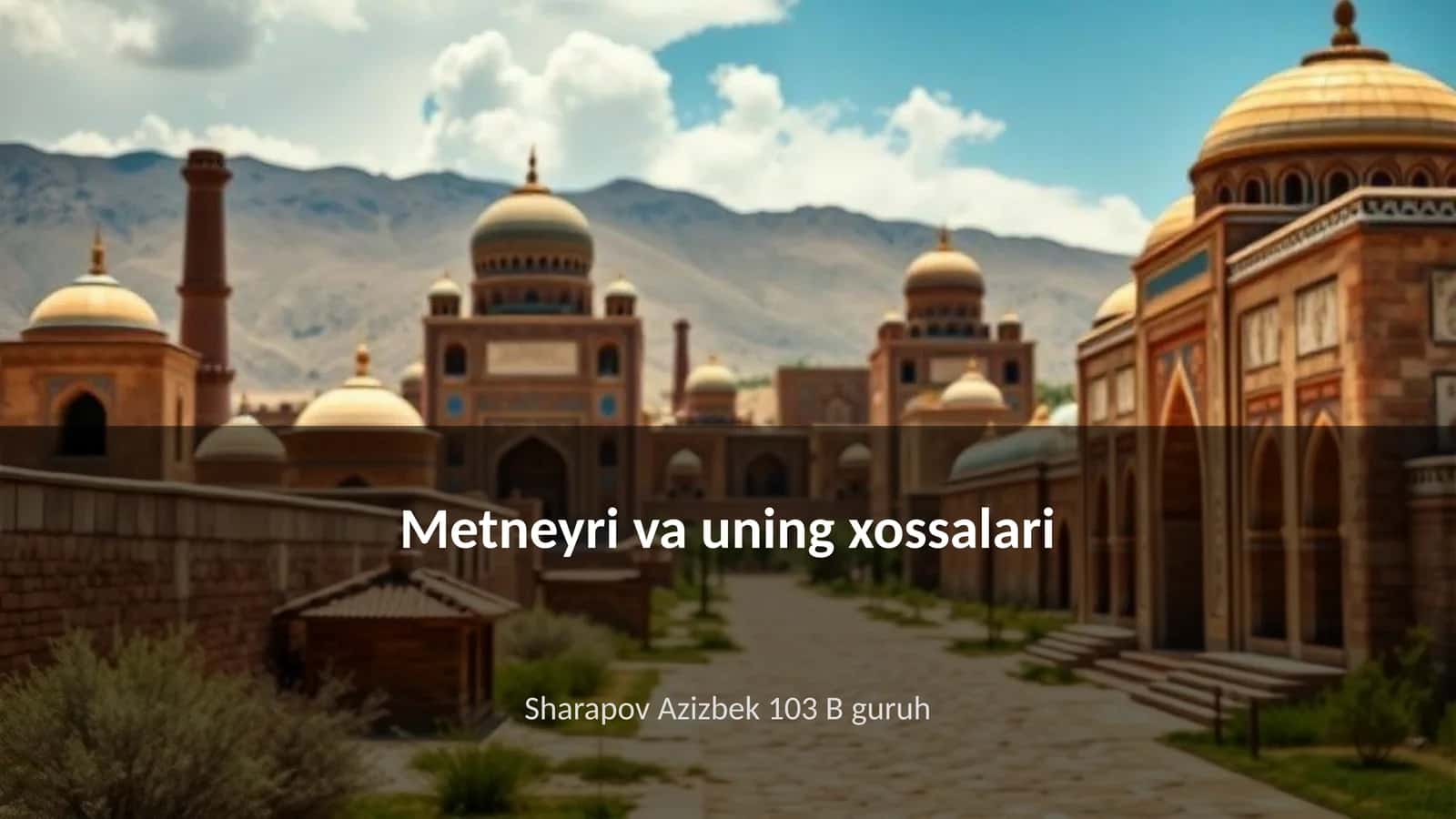 Metneyri va uning xossalari 1