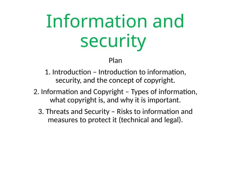 Information and Security in the Context of Copyright 1