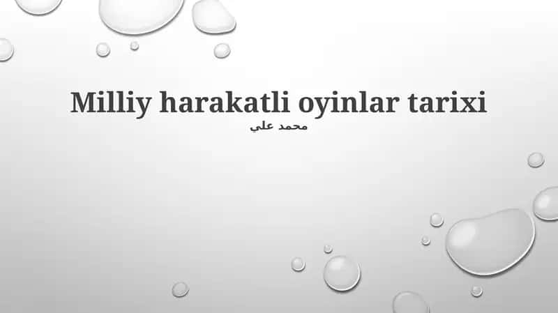 Milliy harakatli oyinlar tarixi 1