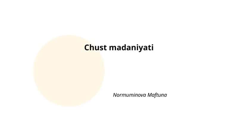 Chust madaniyati 1