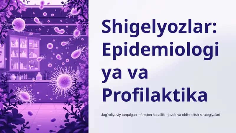 Shigelyoz Epidemiyasi 1