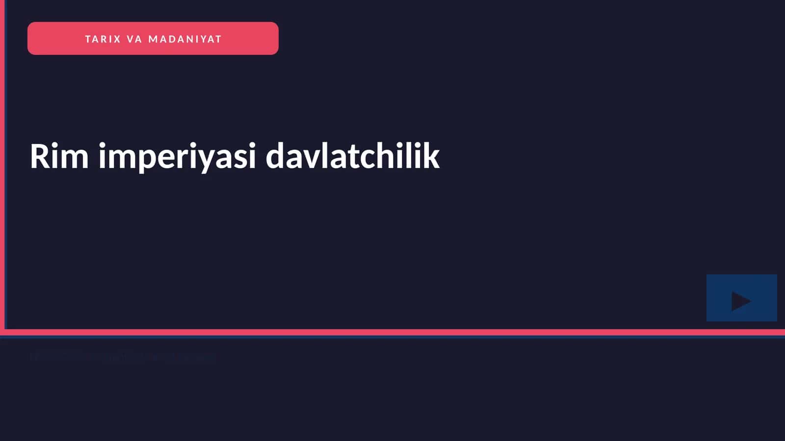 Rim imperiyasi davlatchilik 1