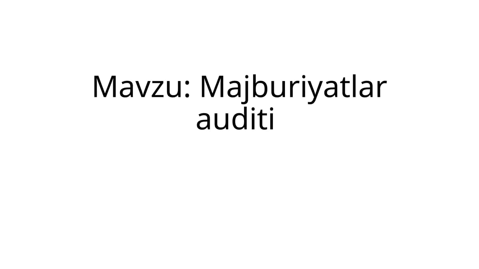Majburiyatlar auditi 1