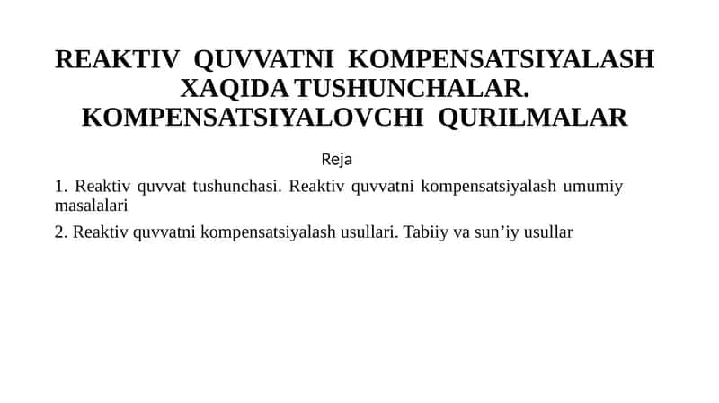 Reaktiv quvvatni kompensatsiyalash 1