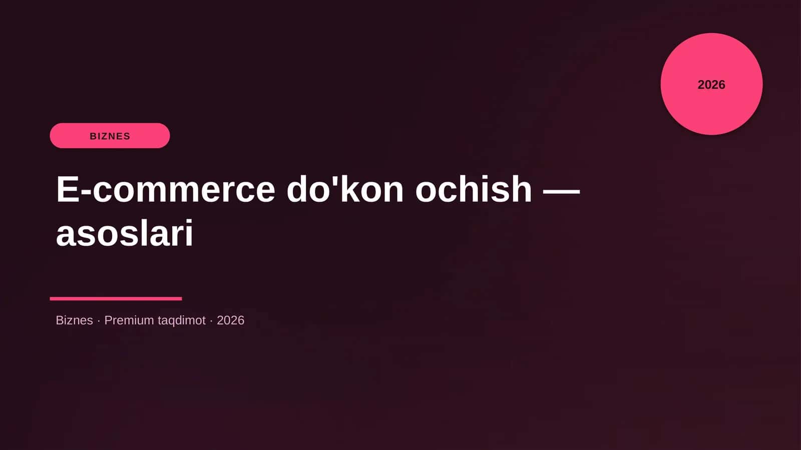 E-commerce do'kon ochish — asoslari 1
