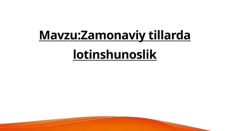 Zamonaviy tillarda lotinshunoslik 1