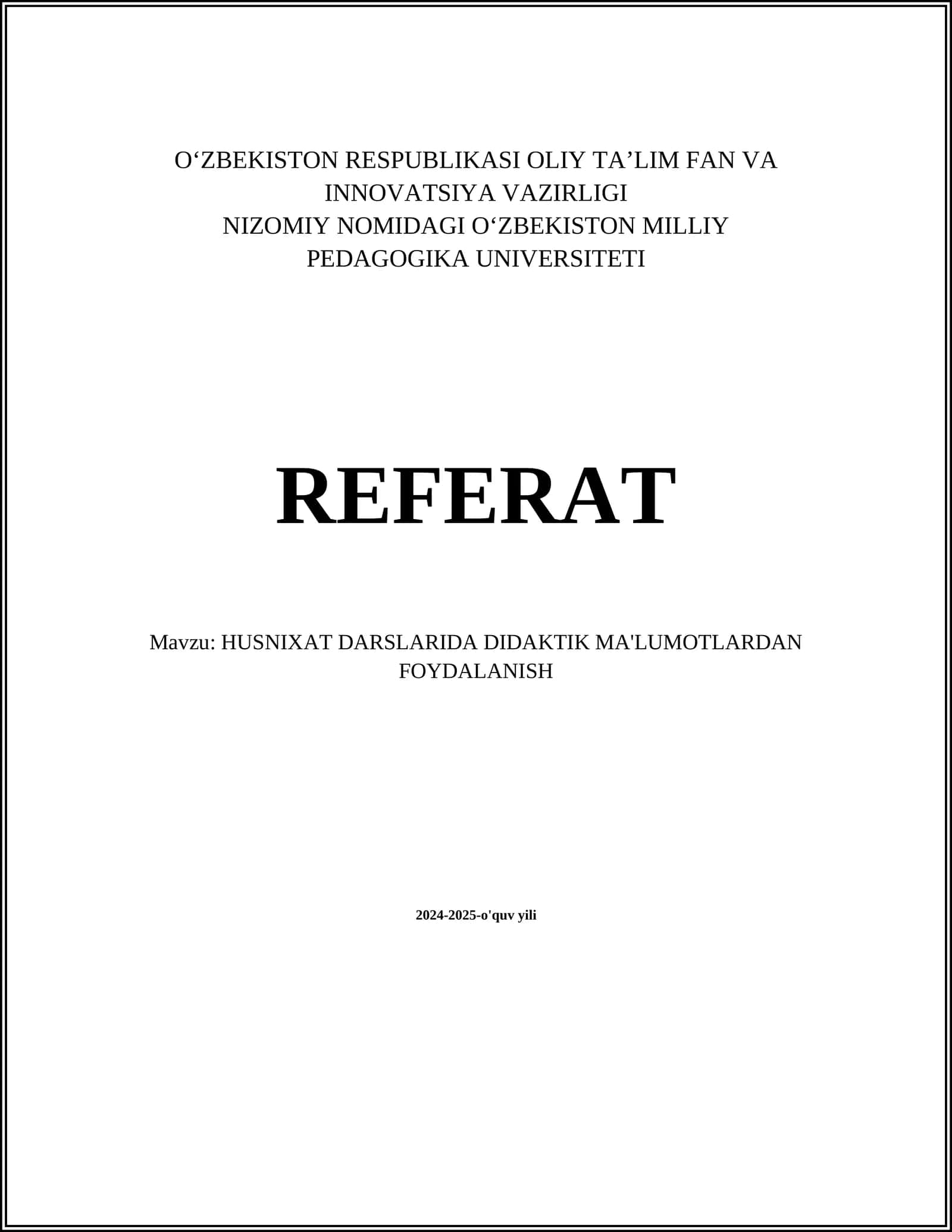 HUSNIXAT DARSLARIDA DIDAKTIK MA'LUMOTLARDAN FOYDALANISH 1