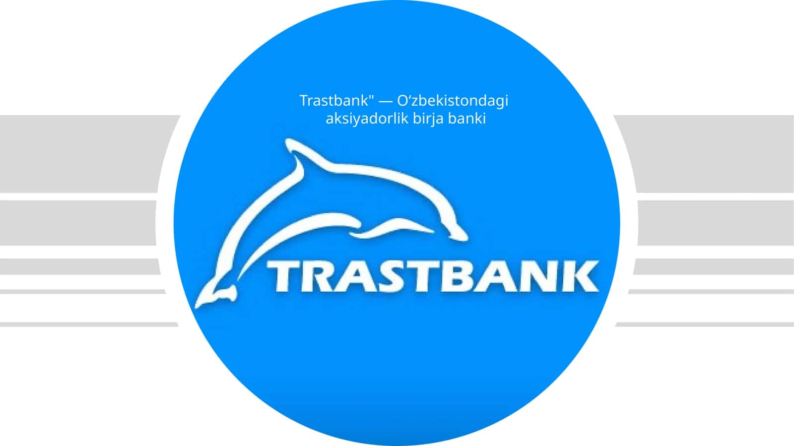 Trastbank haqida slayd 1