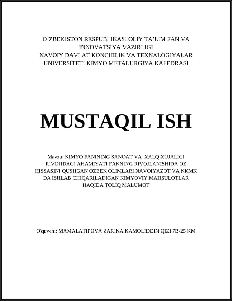 KIMYO FANINING SANOAT VA XALQ XUJALIGI RIVOJIDAGI AHAMIYATI FANNING RIVOJLANISHIDA OZ HISSASINI QUSHGAN OZBEK OLIMLARI NAVOIYAZOT VA NKMK DA ISHLAB CHIQARILADIGAN KIMYOVIY MAHSULOTLAR HAQIDA TOLIQ MALUMOT 1