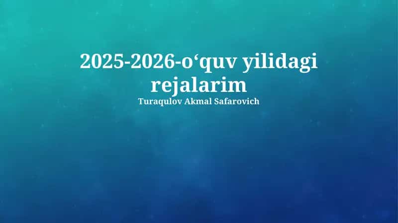 2025-2026-oʻquv yilidagi rejalarim 1