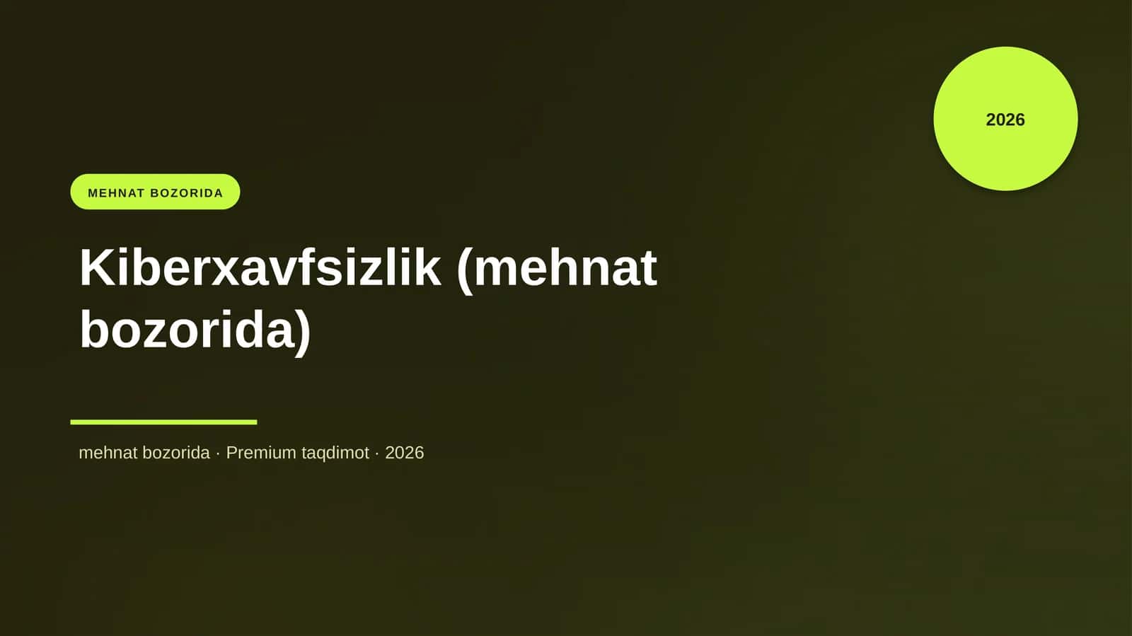 Kiberxavfsizlik (mehnat bozorida) 1