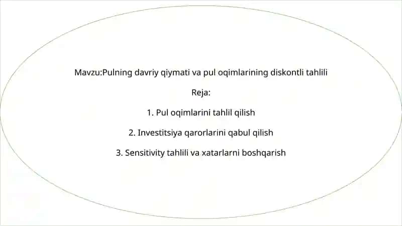 Pulning davriy qiymati va pul oqimlarining diskontli tahlili