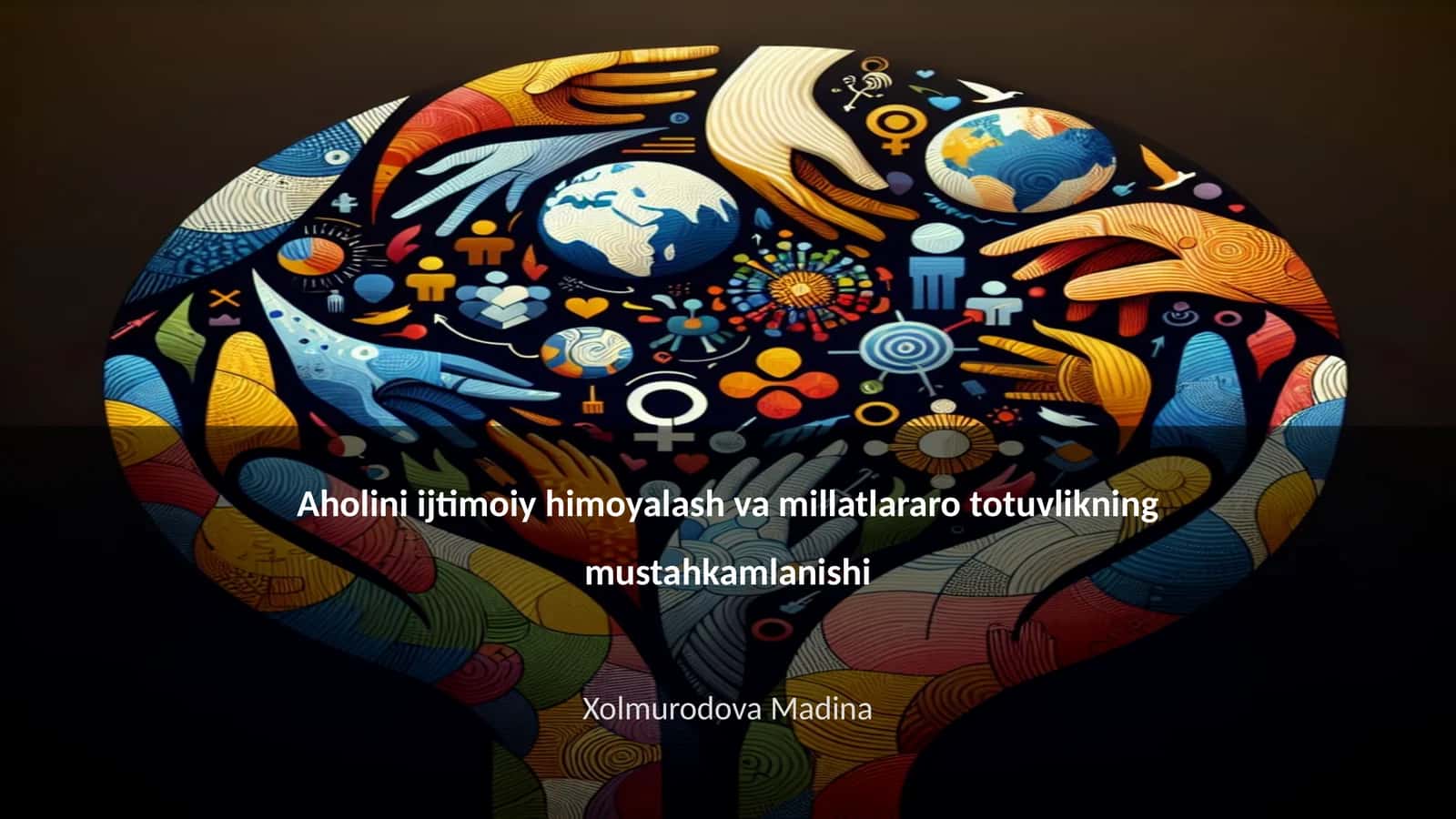 Aholini ijtimoiy himoyalash va millatlararo totuvlikning mustahkamlanishi 1
