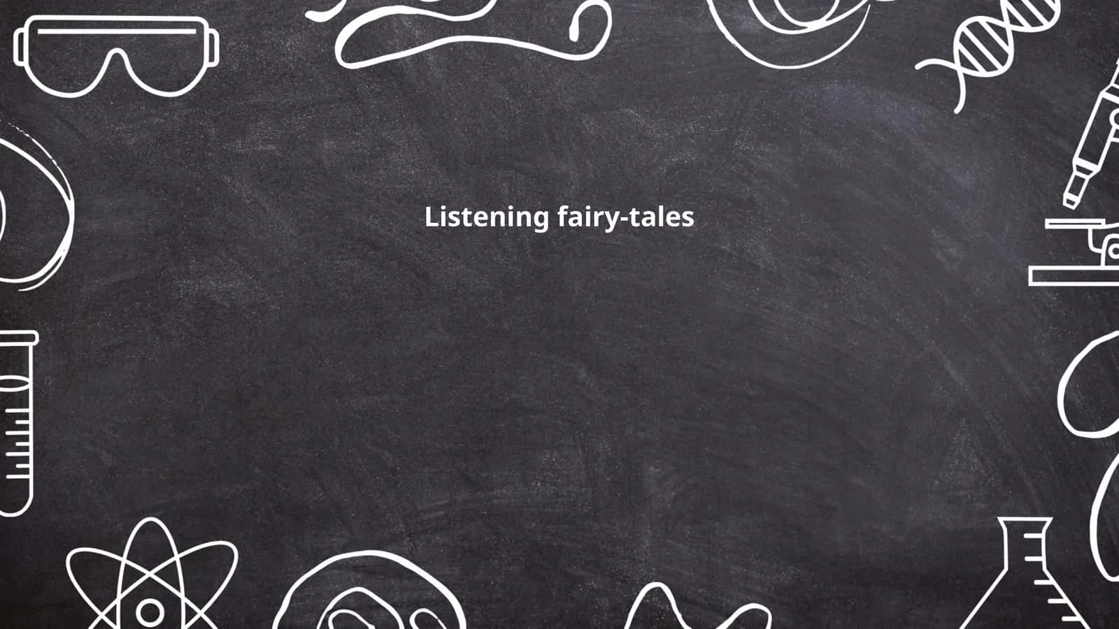 Listening fairy-tales 1