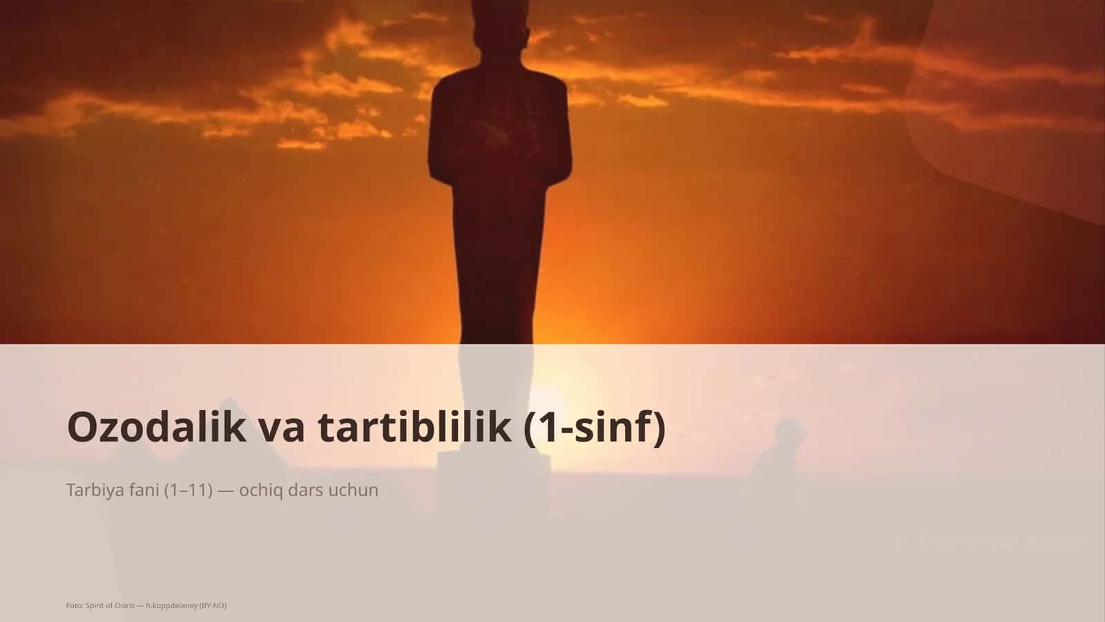 Ozodalik va tartiblilik (1-sinf) 1