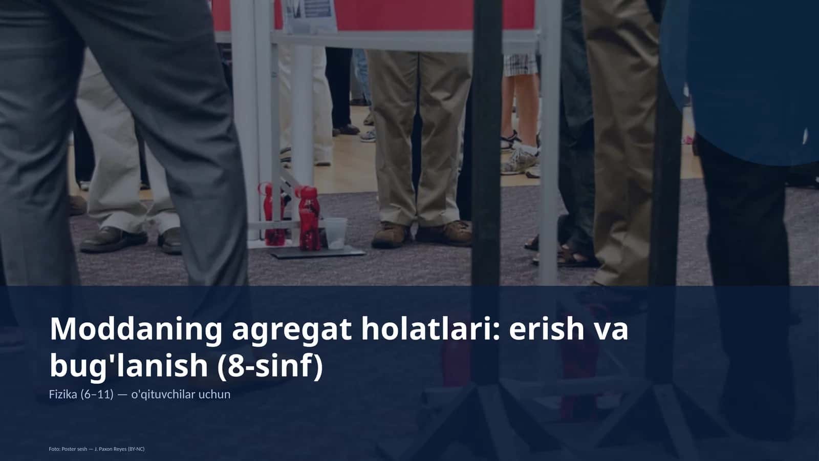 Moddaning agregat holatlari: erish va bug'lanish (8-sinf) 1