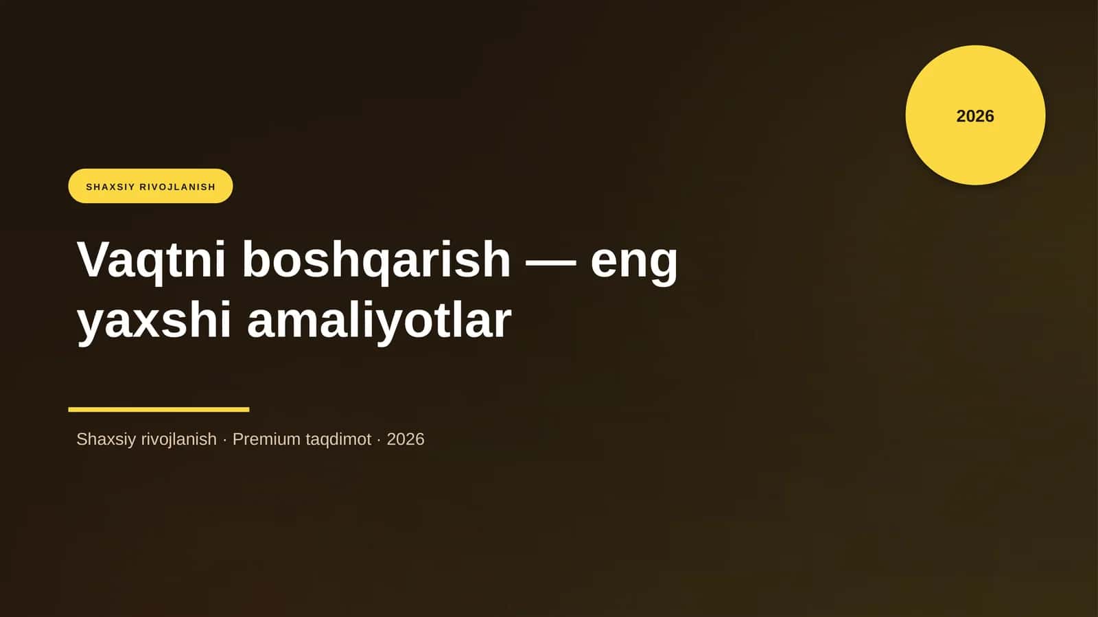 Vaqtni boshqarish — eng yaxshi amaliyotlar 1
