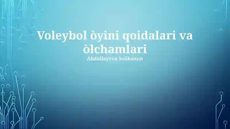 Voleybol òyini qoidalari va òlchamlari