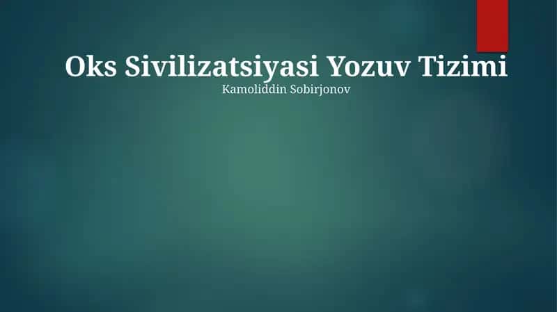 Oks Sivilizatsiyasi Yozuv Tizimi 1