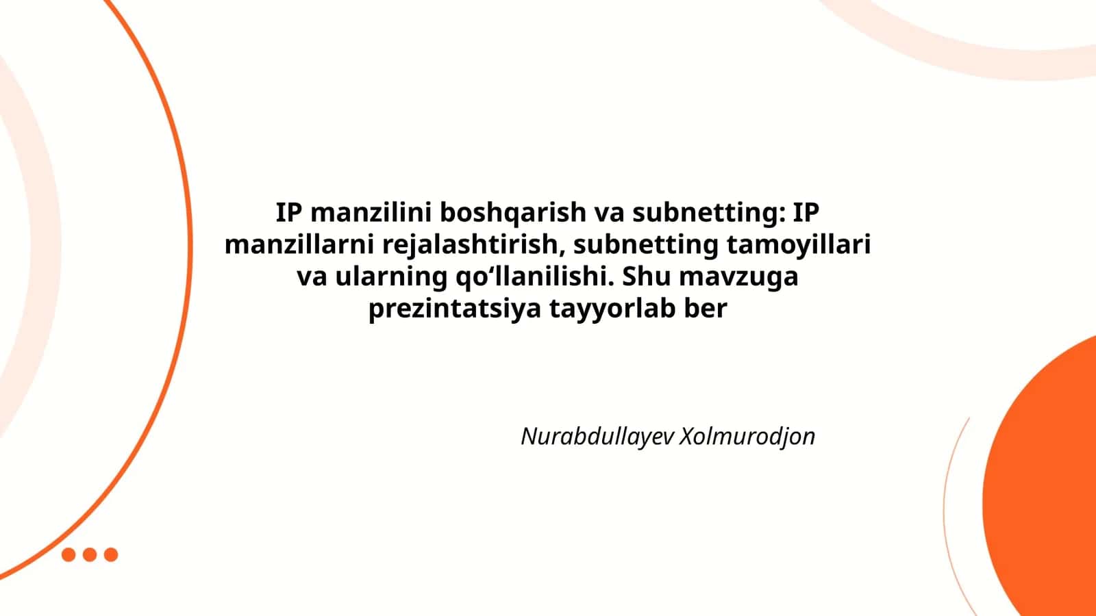 IP manzilini boshqarish va subnetting 1