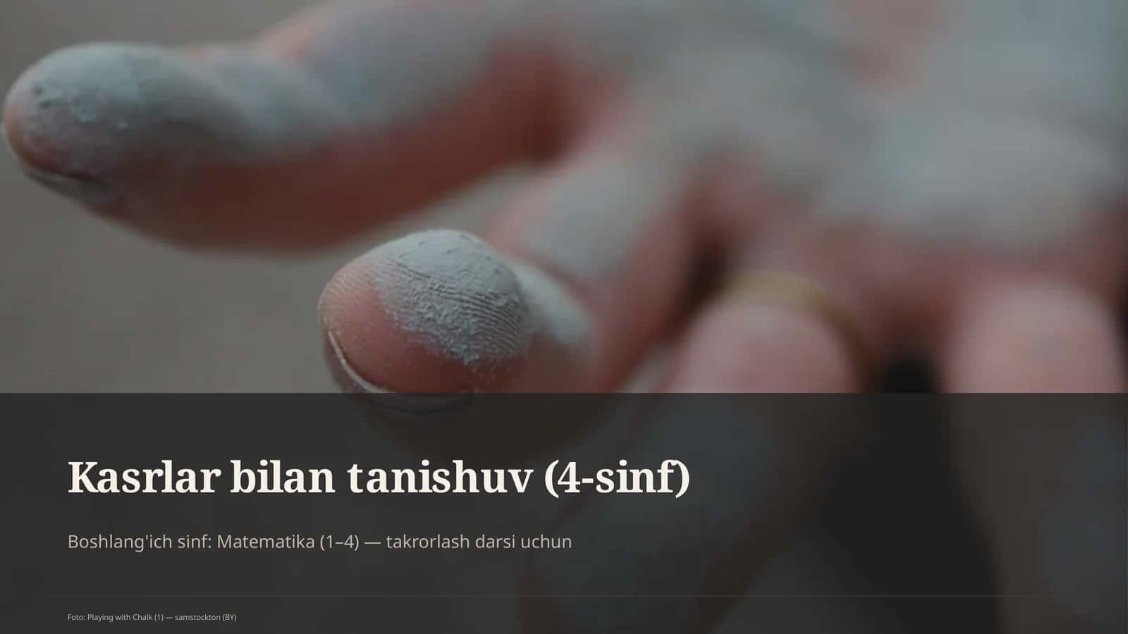 Kasrlar bilan tanishuv (4-sinf) 1