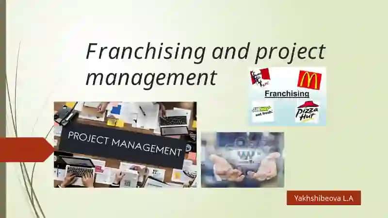 Franchising and project management