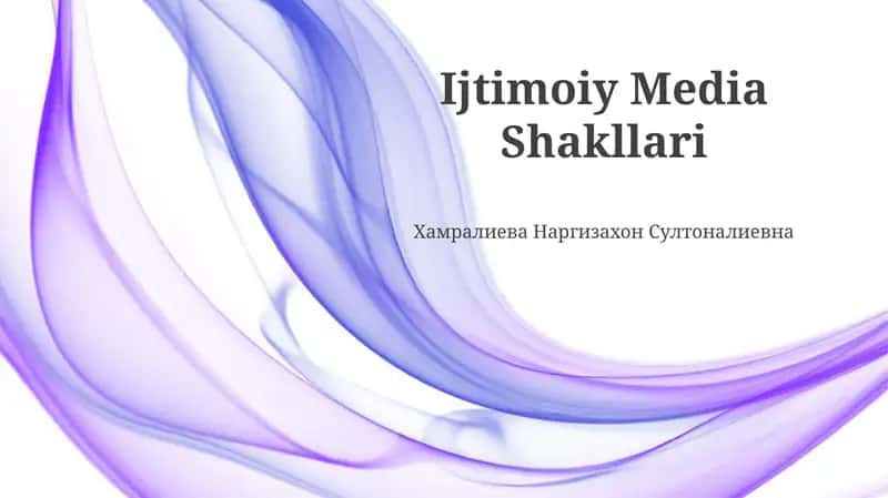 Ijtimoiy Media Shakllari 1