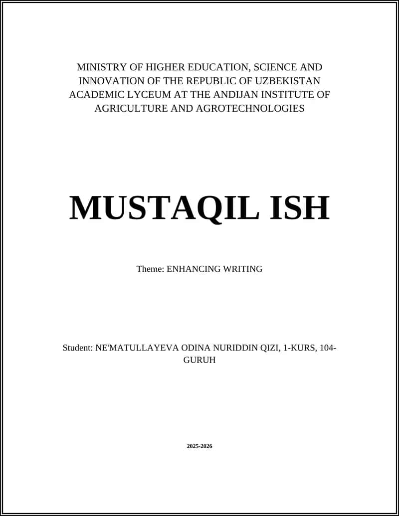 MUSTAQIL ISH: ENHANCING WRITING 1