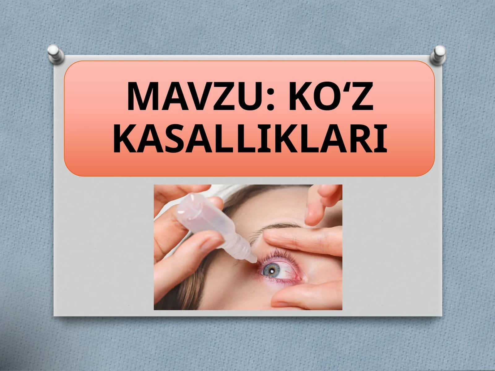 Ko‘z kasalliklarining oldini olish va davolash usullari 1